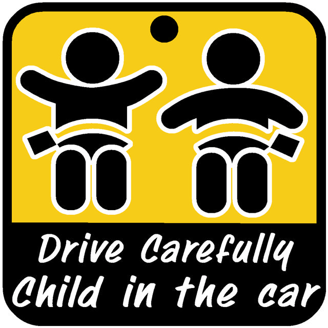 CAUTION CHILD IN CAR